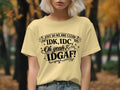 Yellow t-shirt with black text: "JUST SO WE ARE CLEAR IDK, IDC, Oh yeah &... IDGAF!"