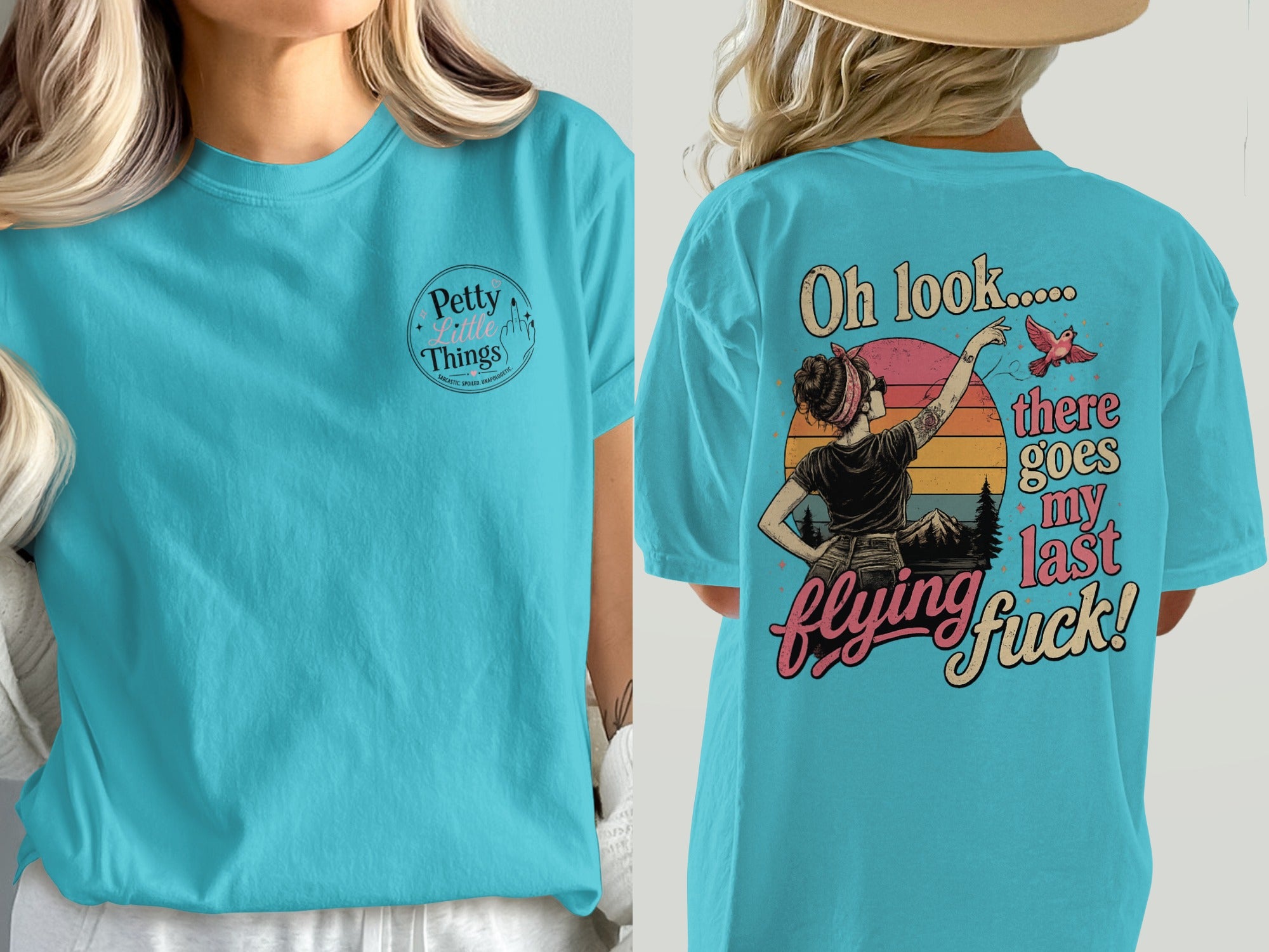 Teal t-shirt with "Petty Little Things" on front and graphic with text on back.