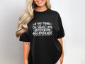 Black t-shirt with white text that reads "If you think I'm short you should see my patience".