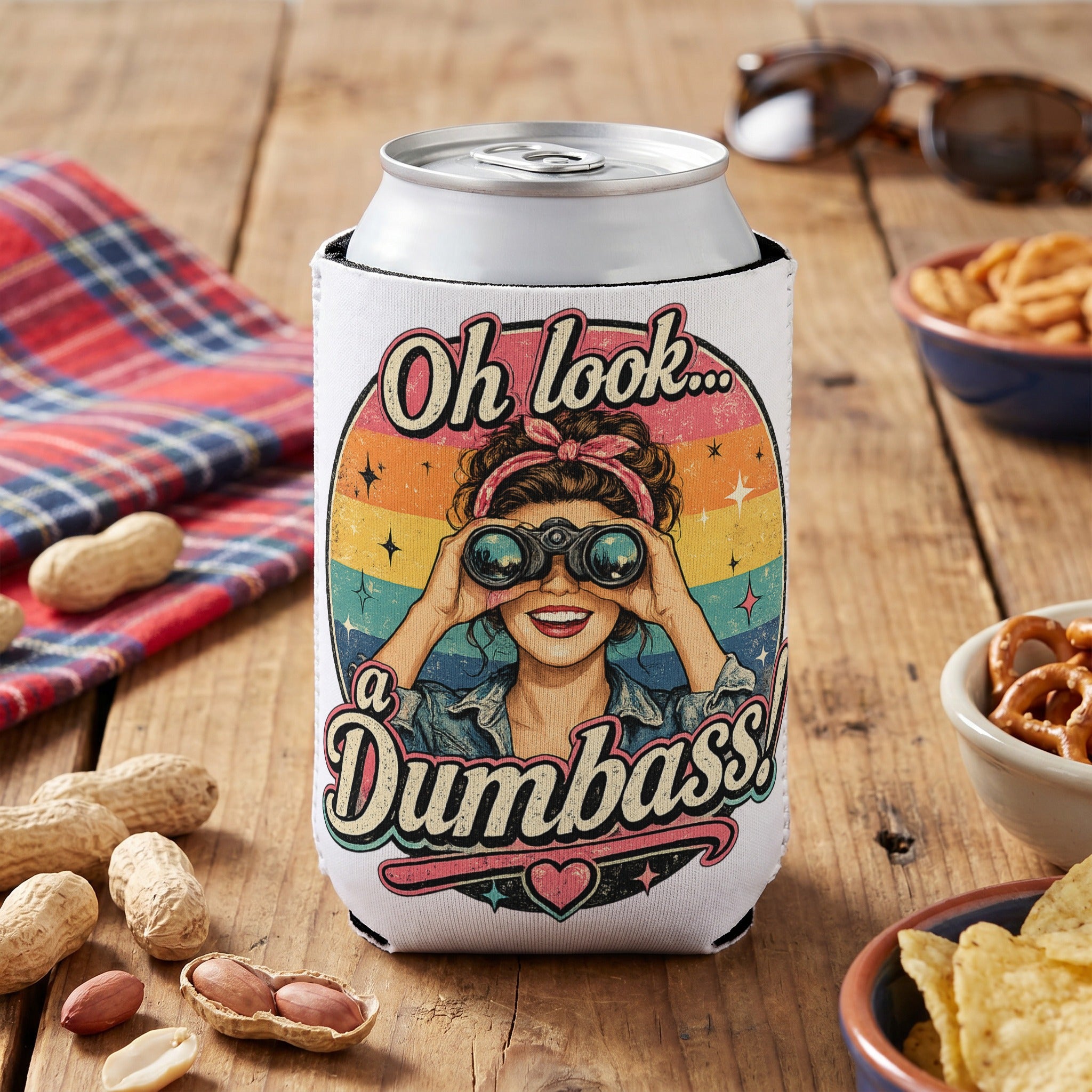 Can cooler with a woman looking through binoculars, text "Oh look...a Dumbass!"